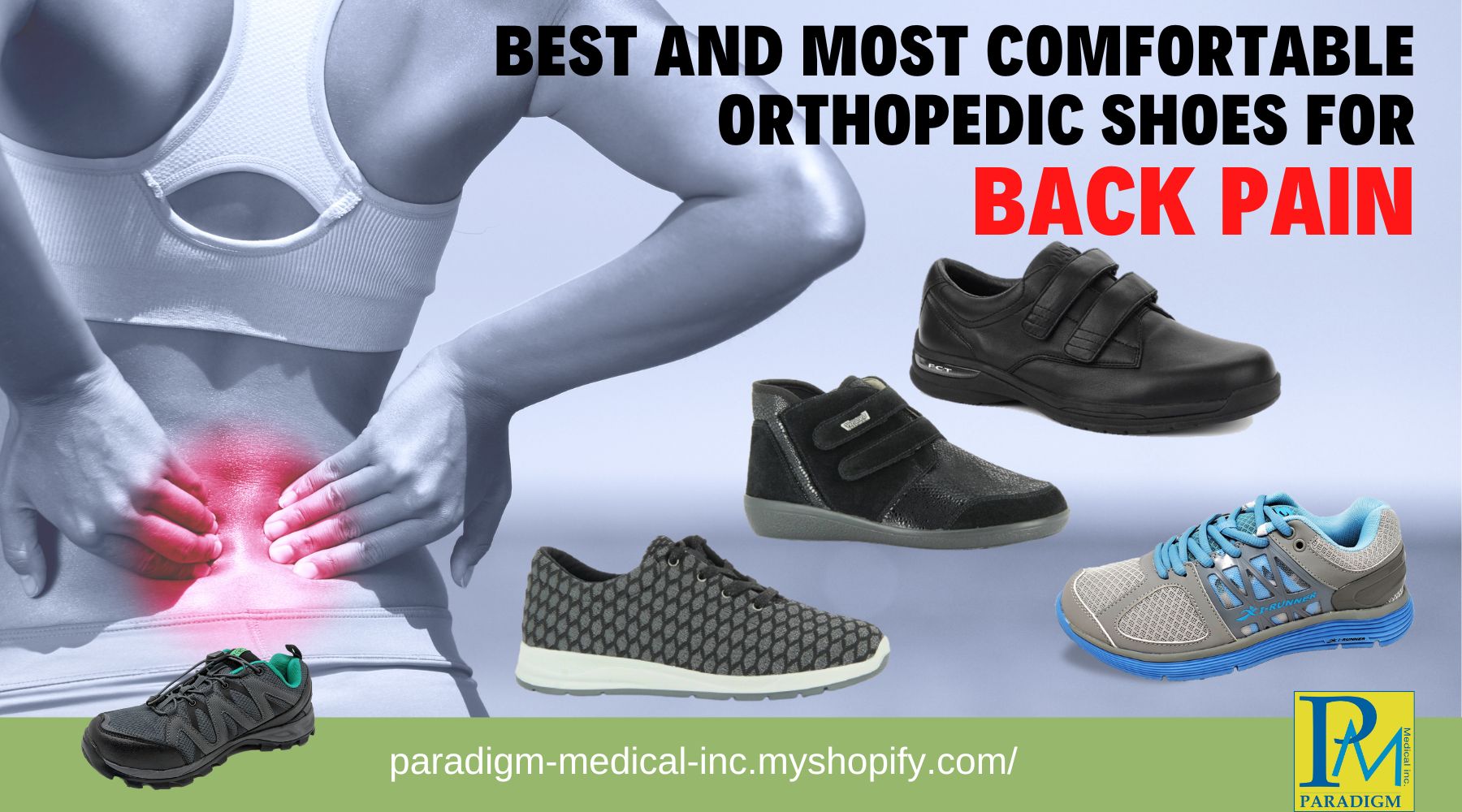 Best & Most Comfortable Orthopedic Shoes for Back Pain
